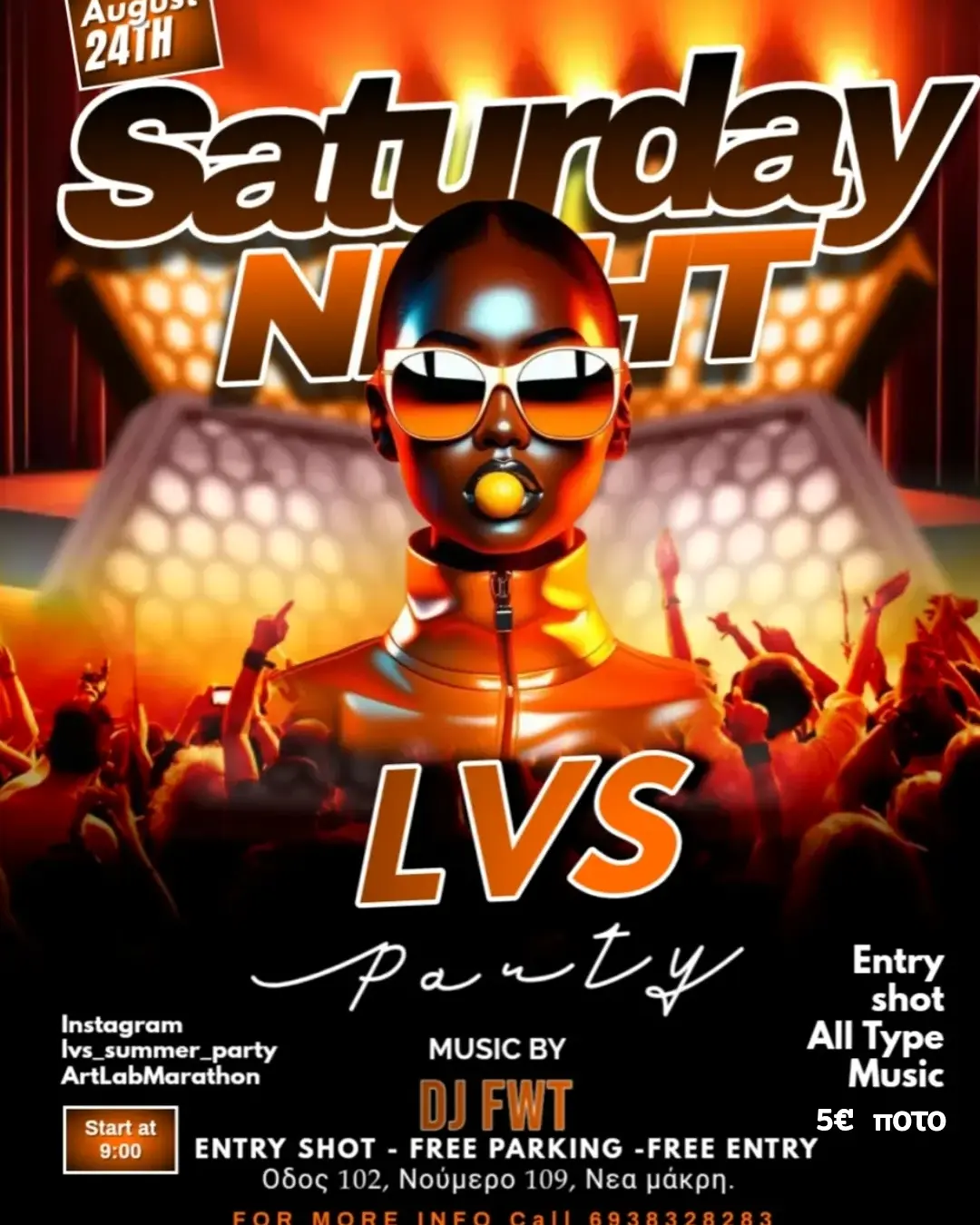Αφίσα LVS Saturday Night Party, Σάββατο 24 Αυγούστου 2024 στις 21:00, με τον DJ FWT