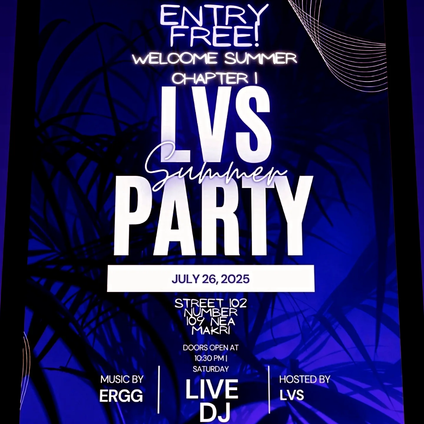 Αφίσα LVS Summer Party Welcome Summer Chapter 1, 26 Ιουλίου 2025 στις 22:30